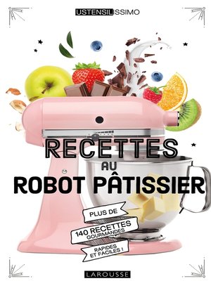cover image of Recettes au robot pâtissier